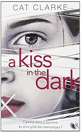 A  kiss in the dark