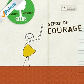 Seeds of Courage
