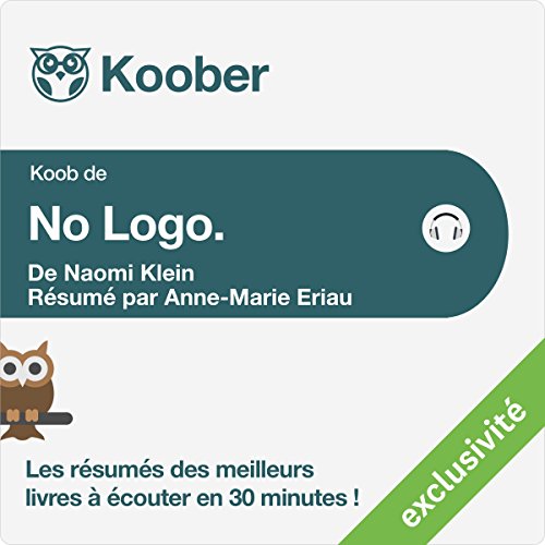 Résumé : No Logo de Naomi Klein