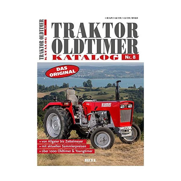 Traktor Oldtimer Katalog Nr. 8: Das Original. Von Allgaier bis