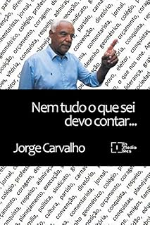 Livro Nem tudo o que sei devo contar...