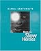 Born to Slow Horses (Wesleyan Poetry Series)