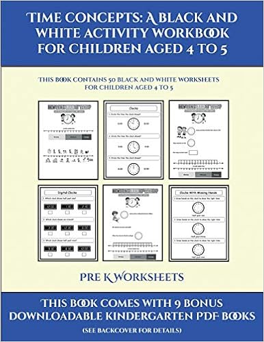 pre k worksheets time concepts a black and white activity workbook for children aged 4 to 5 this book contains 50 black and white worksheets for children aged 4 to 5