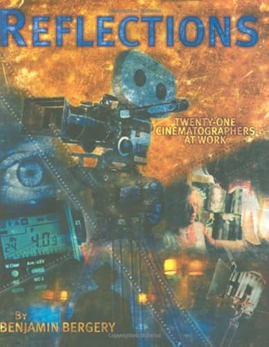 Download Reflections: Twenty-One Cinematographers at Work PDF