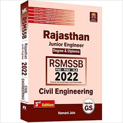 RSMSSB/RSEB Rajasthan Junior Engineer (JEn) and AEn Civil Engineering Previous Years Solved Papers with Practice Questions (Detailed Solutions) for PWD, WRD, PHED & RSAMB Exam