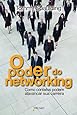 Poder do Networking (Em Portugues do Brasil)