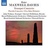 Maxwell Davies: Trumpet Concerto; Piccolo Concerto; Five Klee Pictures
