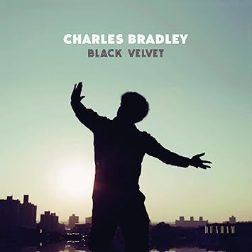 Resultado de imagen de Charles Bradley - Black Velvet