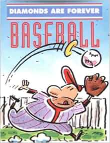 Baseball Diamonds Are Forever 9780836236316 Amazon Com