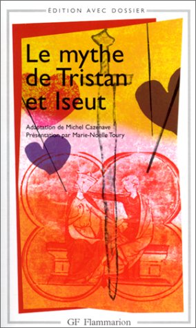 Le  mythe de Tristan et Iseut