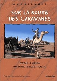 Sur la route des caravanes