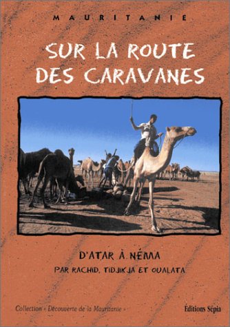 Sur la route des caravanes