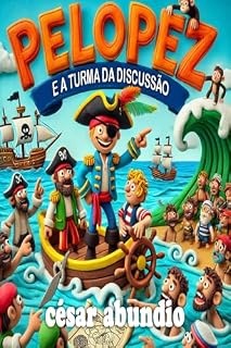 Livro Pelopez e a Turma da Discussão (kid)