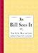 As Bill Sees It