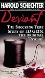 Deviant: The Shocking True Story of the Original 