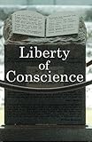 Image de Liberty of Conscience: In Defense of America's Tradition of Religious Equality