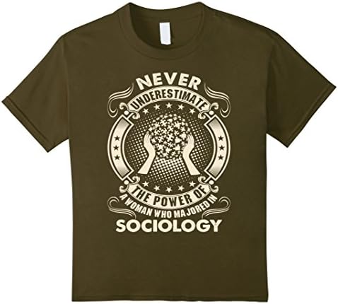 Kids Never Underestimate Power Of Woman Majored Sociology Tshirt 6 Olive