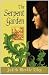 The Serpent Garden: A Novel by Judith Merkle Riley