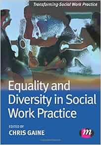 Equality And Diversity In Social Work Practice