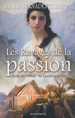 [Le moulin du loup]: [05]: Les ravages de la passion