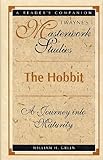 The Hobbit : A Journey into Maturity, Green, William, 0805788069