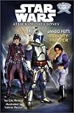 Jango Fett: Bounty Hunter (Star Wars: Attack of the Clones / Jedi Readers, Step 3)