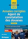 Annales corrigées agent principal de constatation des douanes de 2e classe (Concours Administratifs) by 