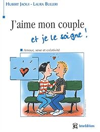 J'aime mon couple et je le soigne !