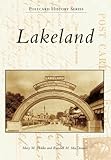 Lakeland (FL) (Postcard History) by Mary M. Flekke, Randall M. MacDonald