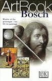Bosch (DK Art Book)