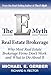 The E-Myth Real Estate Brokerage: Why Most Real Estate Brokerage Firms Don't Work and What to Do about It
