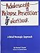 Adolescent Relapse Prevention Workbook: A Brief Strategic Approach 0830907696 Book Cover