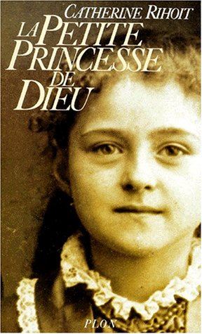 La petite princesse de Dieu (French Edition) by Catherine Rihoit (Paperback)