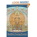 Buddhist Fasting Practice: The Nyungne Method of Thousand Armed Chenrezig