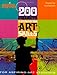 200 Projects to Strengthen Your Art Skills: For Aspiring Art Students (Aspire Series)