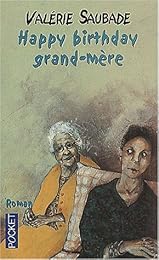 Happy birthday, grand-mère