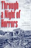 Front cover for the book Through a Night of Horrors: Voices from the 1900 Galveston Storm by Casey Edward Greene