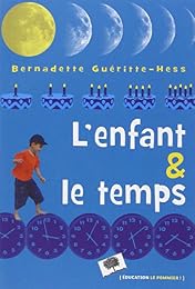 L' enfant & le temps