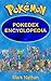 Pokemon: Pokedex Encyclopedia ( 1-807 Pokdedex Information)