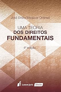 Livro Teoria dos Direitos Fundamentais, Uma – 4ª Ed. – 2017
