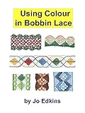 Using Colour in Bobbin Lace
