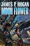Moon Flower: N/A (Baen Science Fiction)