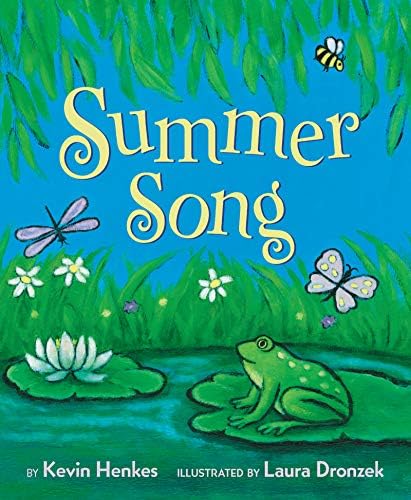 Summer Song: Henkes, Kevin, Dronzek, Laura: 9780062866141: Amazon
