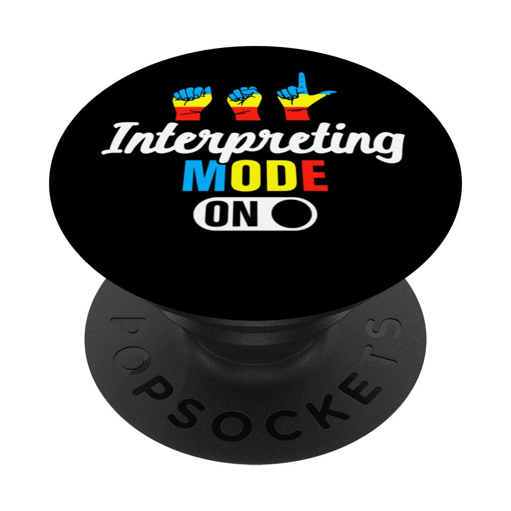 Interpreting Mode On Hand Talking Teachers Interpreter ASL PopSockets Swappable PopGrip