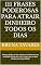 Livro 111 Frases Poderosas para Atrair Dinheiro Todos os Dias: Ative o poder da sua mente e transforme sua realidade financeira com frases que atraem riqueza e prosperidade.