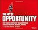 The Art of Opportunity: How to Build Growth and Ventures Through Strategic Innovation and Visual Thinking - Book by Dr. Marc Sniukas