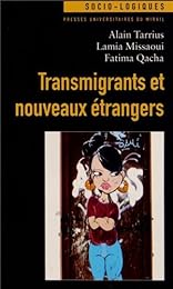 Transmigrants et nouveaux étrangers