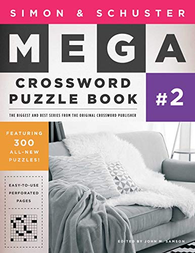 Simon & Schuster Mega Crossword Puzzle Book #2 (2) (S&S Mega Crossword Puzzles) Simon & Schuster Mega Crossword Puzzle Book #2 (2) (S&S Mega Crossword Puzzles)