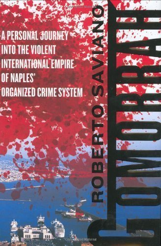 Gomorrah by Roberto Saviano Published by Farrar, Straus and Giroux 1st (first) edition (2007) Hardcover