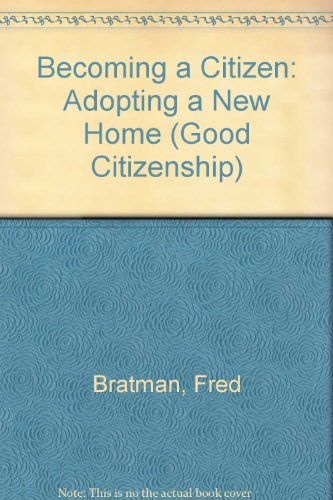 Steck-Vaughn Becoming a Citizen: Workbook (Good Citizenship)